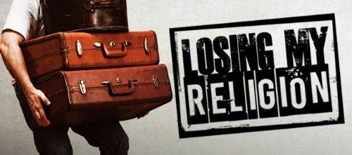 Losing My Religion - part 2