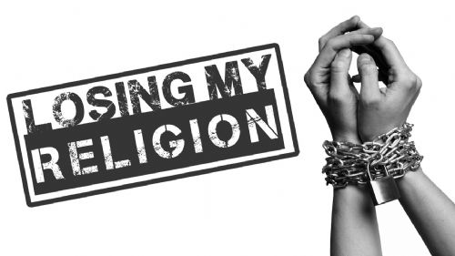 Losing My Religion - part 3
